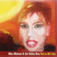 Miss Melanie & The Valley Rats